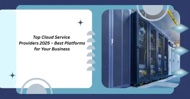 top cloud service providers 2025 – best platforms for your business
