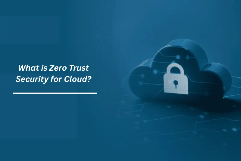 what is zero trust security for cloud